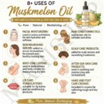 8 uses of muskmelon oil