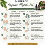 8 uses of organic myrtle oil