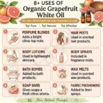 8 uses of organic grapefruit white oil