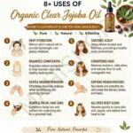 8 uses of organic clear jojoba oil